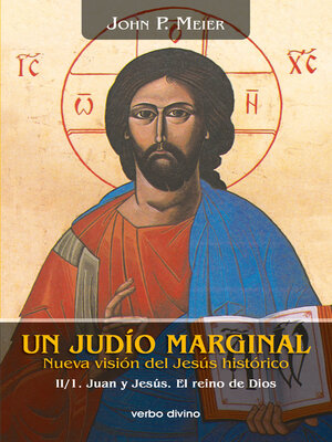 cover image of Un judío marginal. Nueva visión del Jesús histórico II/1ª parte